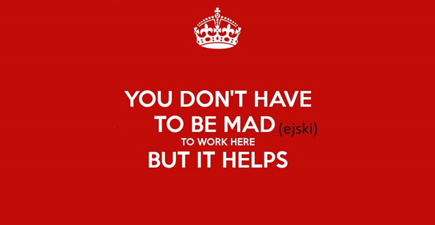 you-don-t-have-to-be-mad-to-work-here-but-it-helps-7-copy.jpg